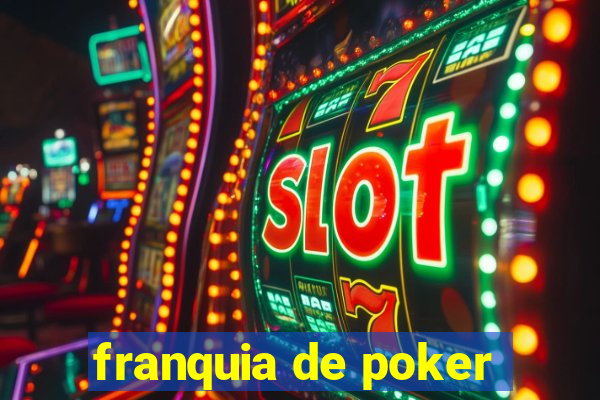 franquia de poker